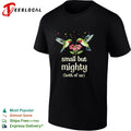 Hummingbirds small but mighty both of us floral nature shirt