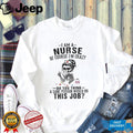 I Am A Nurse Of Course Im Crazy Skeleton Retro Nurse Gift Women Shirt