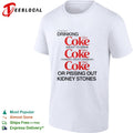I Am Either Drinking Diet Coke About to Drink Diet Coke Thinking About Diet Coke shirt