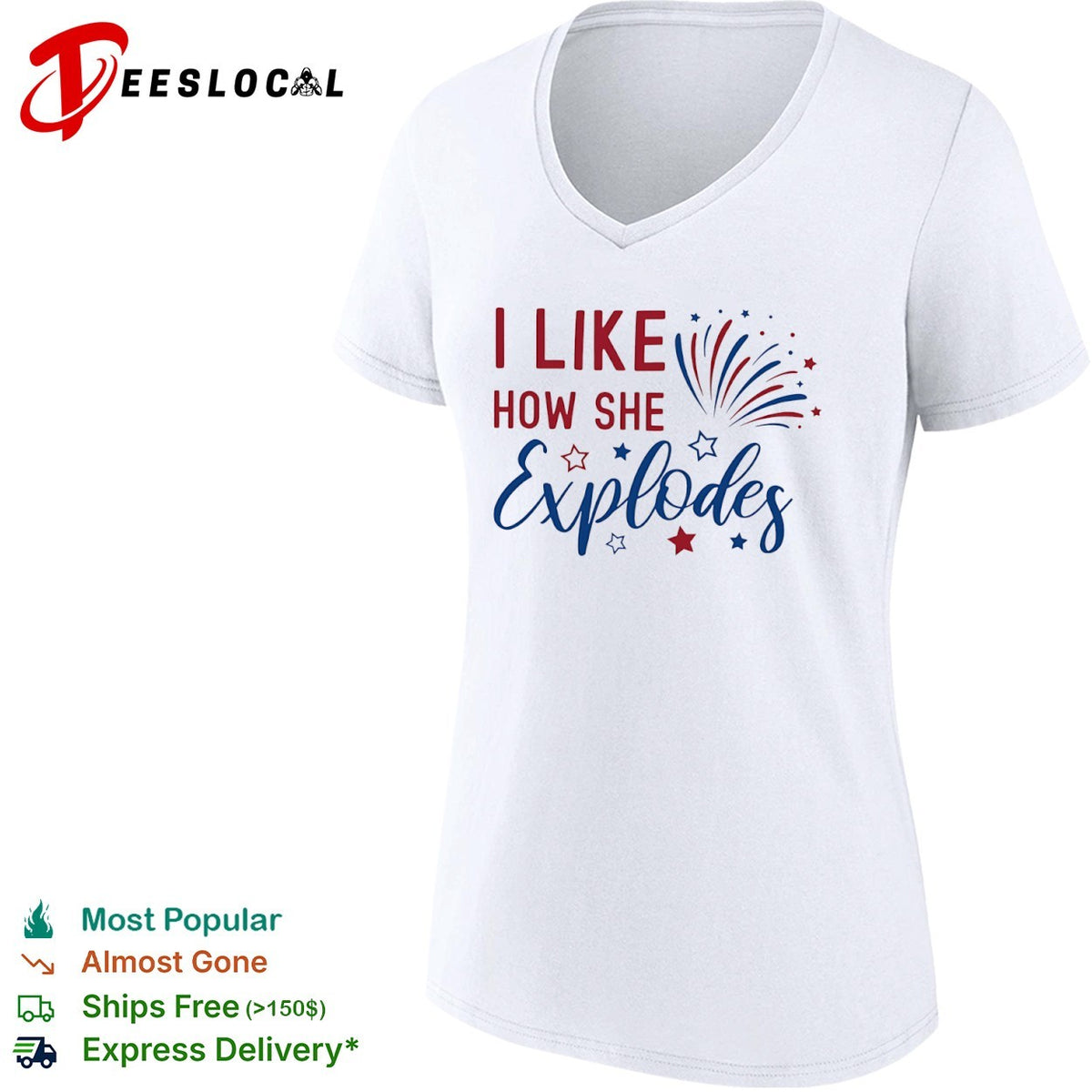 I Like How She Explodes Fourth of July Patriotic Americana Firework shirt