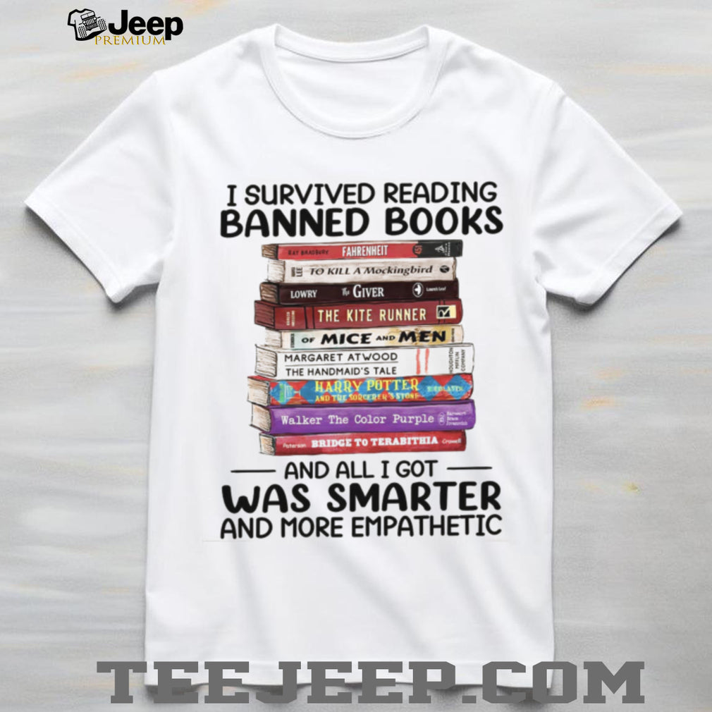 I Survived Reading Banned Books Literature Lover T Shirt