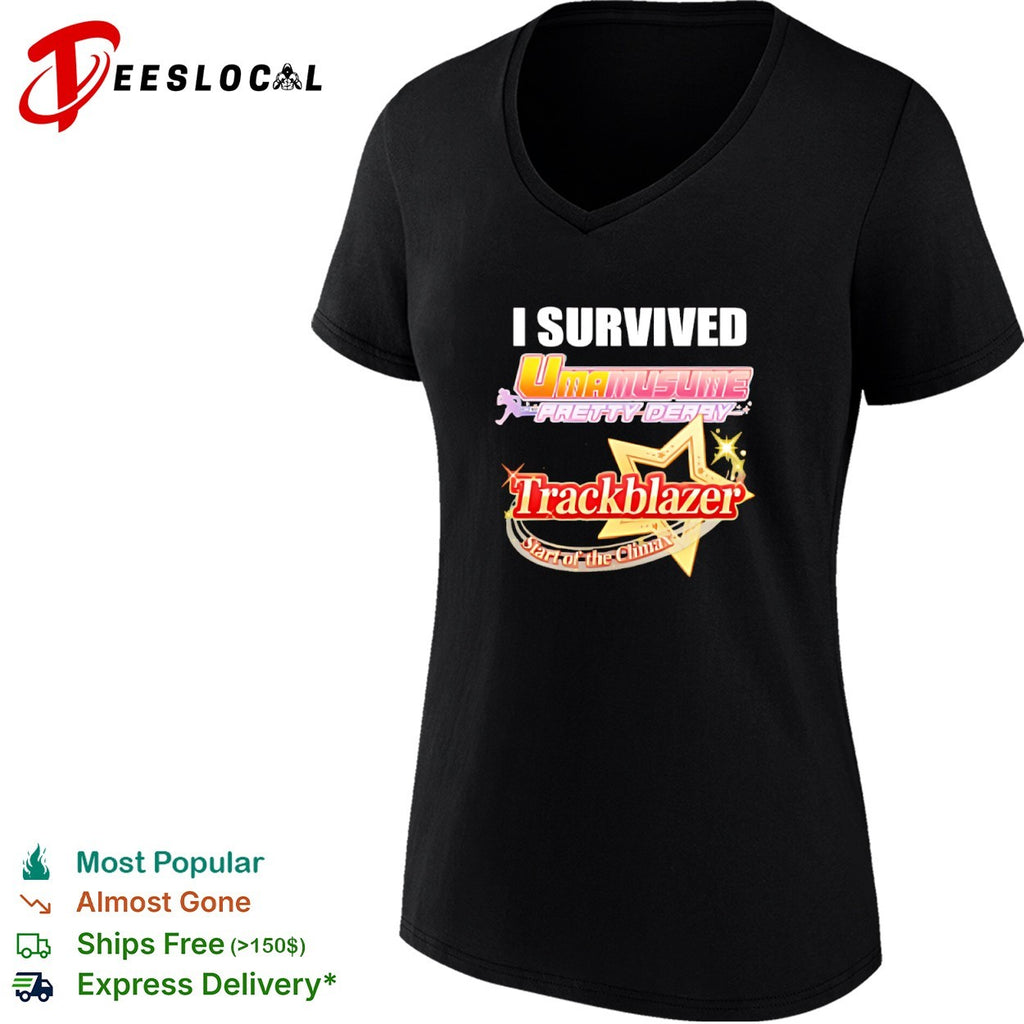 I Survived Uma Musume Pretty Derby Trackblazer Start of the Climax shirt