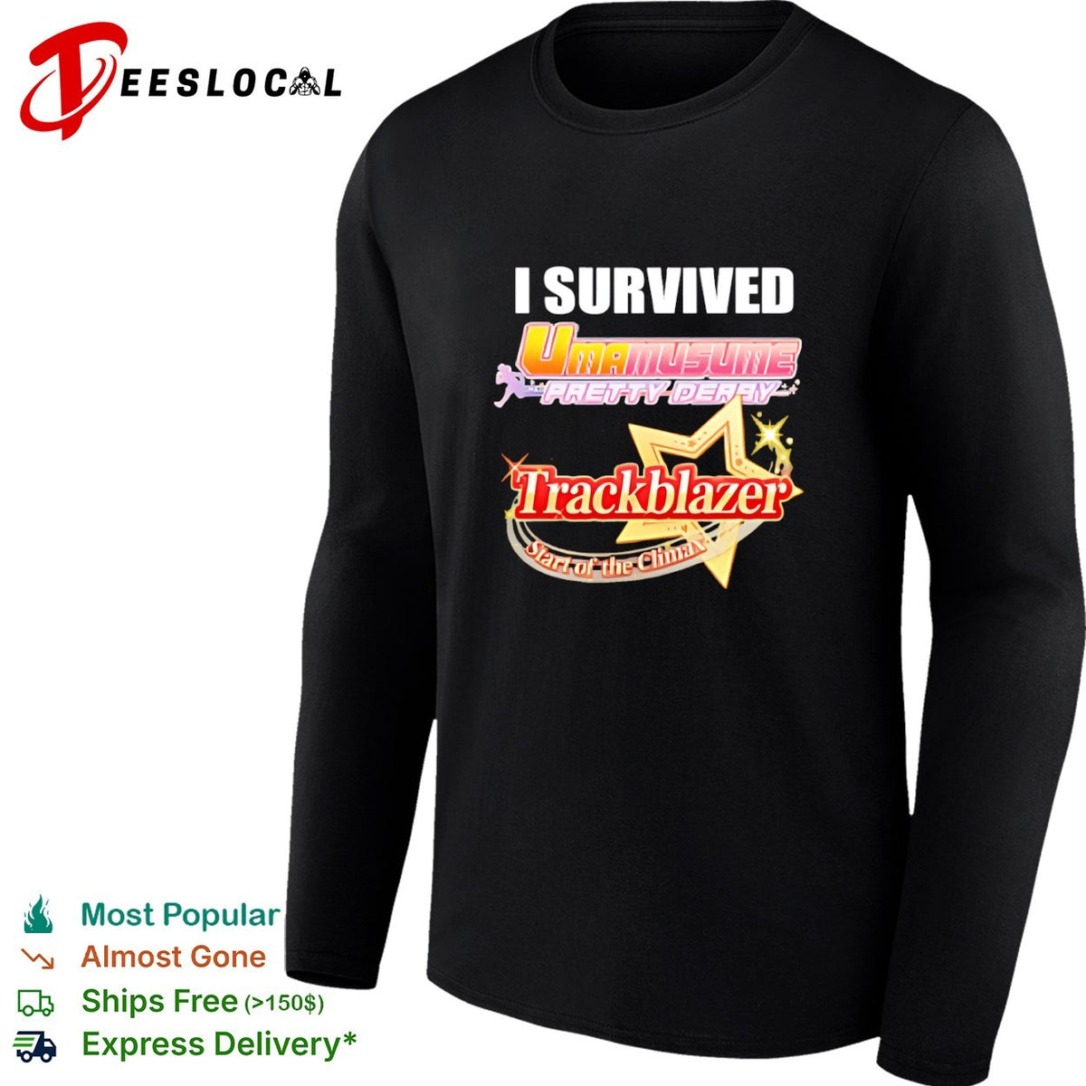 I Survived Uma Musume Pretty Derby Trackblazer Start of the Climax shirt