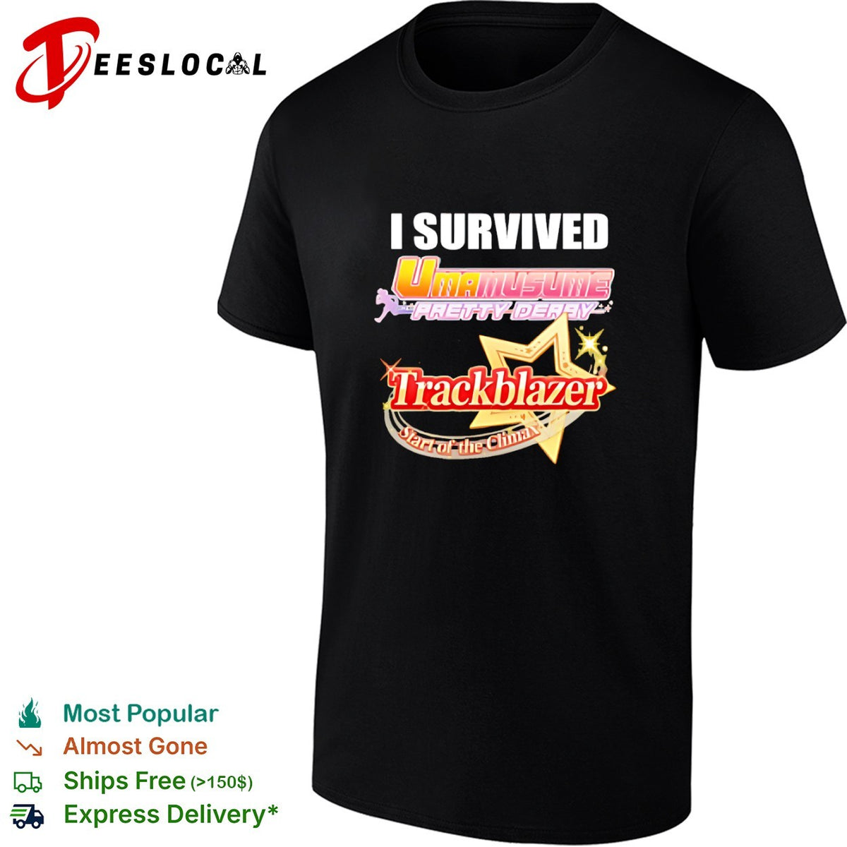I Survived Uma Musume Pretty Derby Trackblazer Start of the Climax shirt