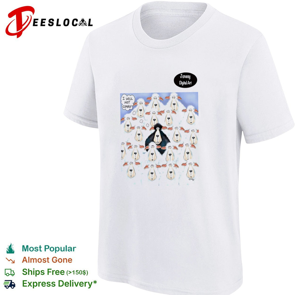 I Will Not Comply Black Sheep shirt