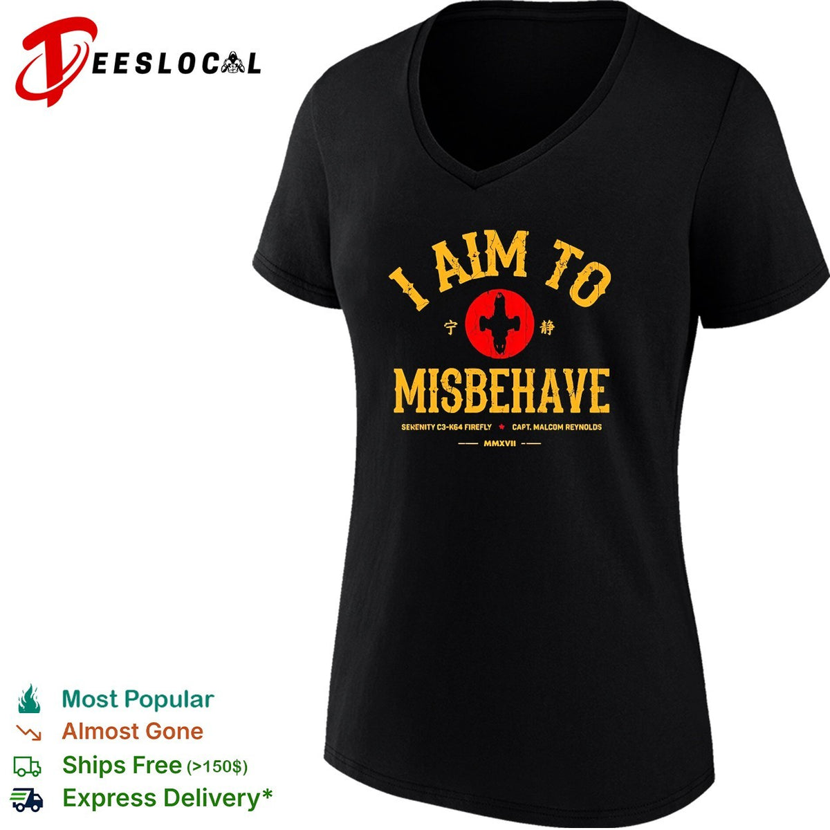 I aim to misbehave Serenity Firefly Capt Malcolm Reynolds bold varsity text shirt