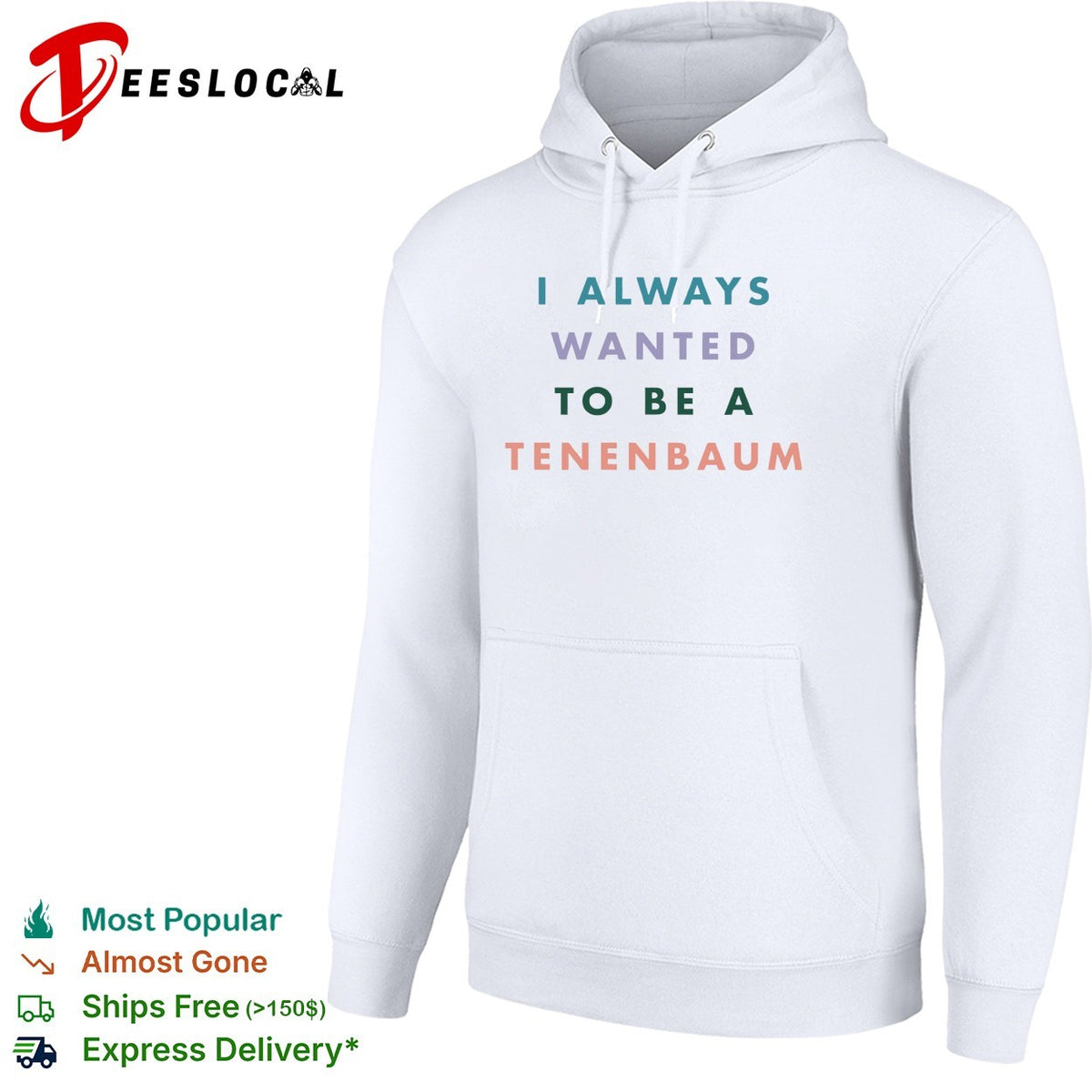 I always wanted to be a Tenenbaum movie quote pastel bold text shirt