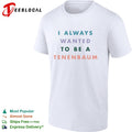 I always wanted to be a Tenenbaum movie quote pastel bold text shirt