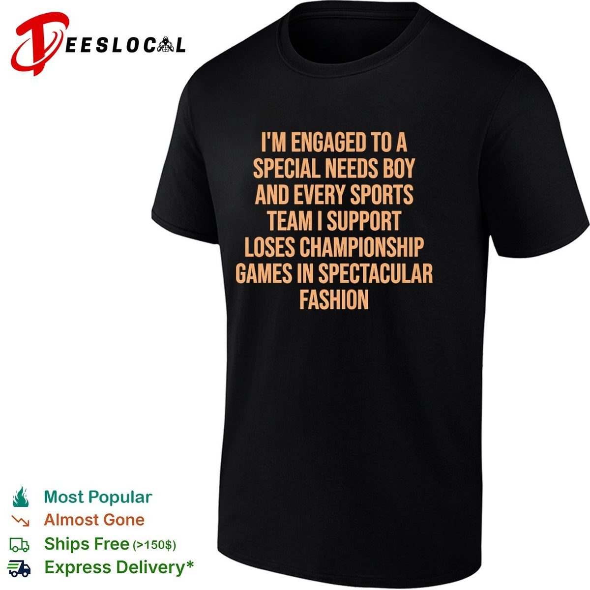 I am engaged to a special needs boy and every sports team I support loses shirt