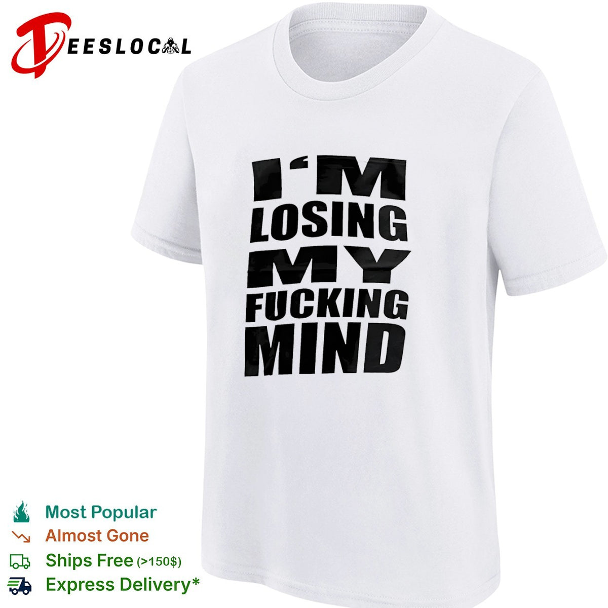 I am losing my fucking mind shirt
