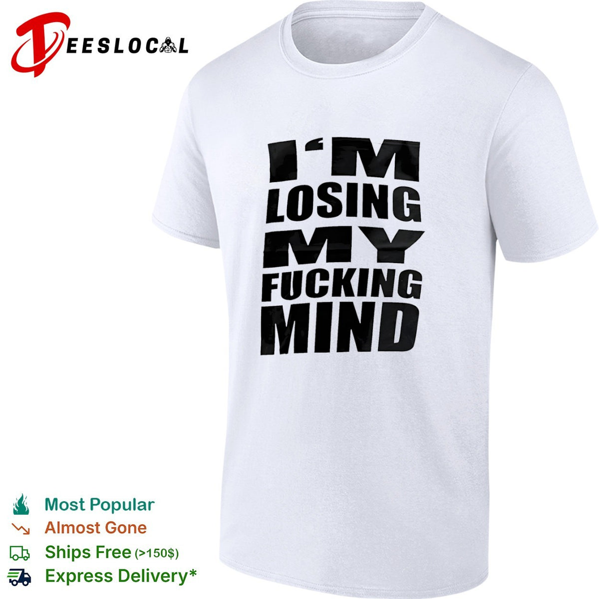 I am losing my fucking mind shirt