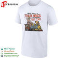 I am not always a train wreck just kidding toot toot locomotive steam engine shirt