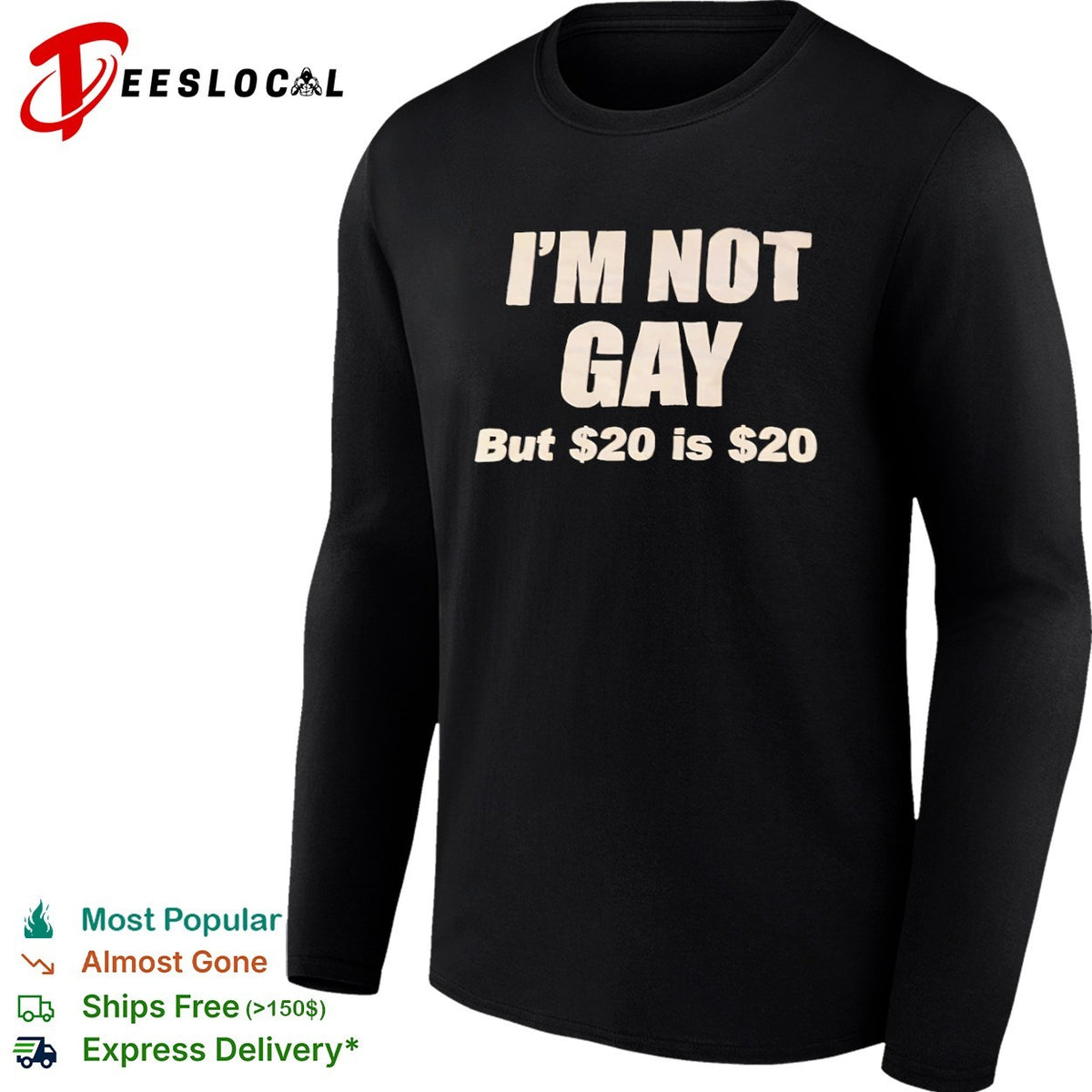 I am not gay but 20 is 20 shirt