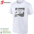 I am out therefore I am shirt