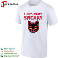 I am very sneaky pig face shirt