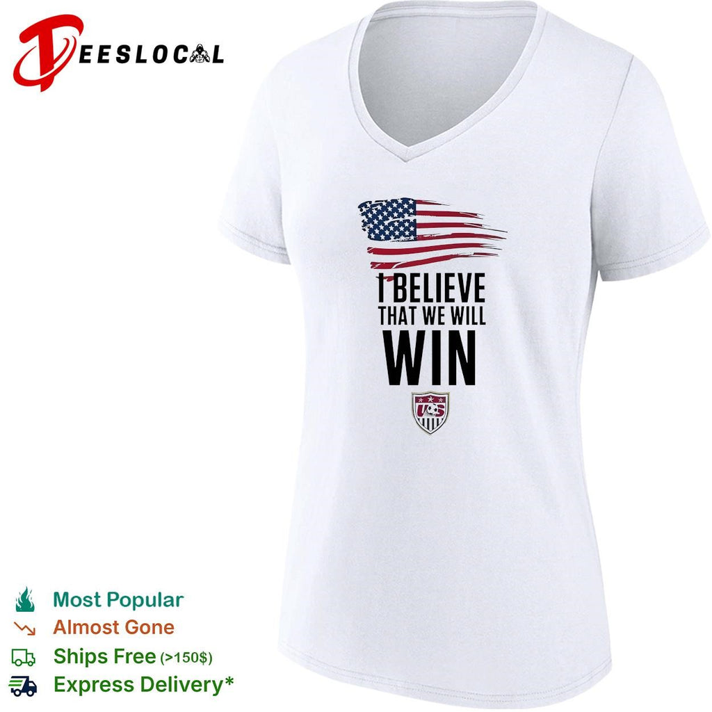 I believe that we will win USA soccer USMNT national team flag shirt