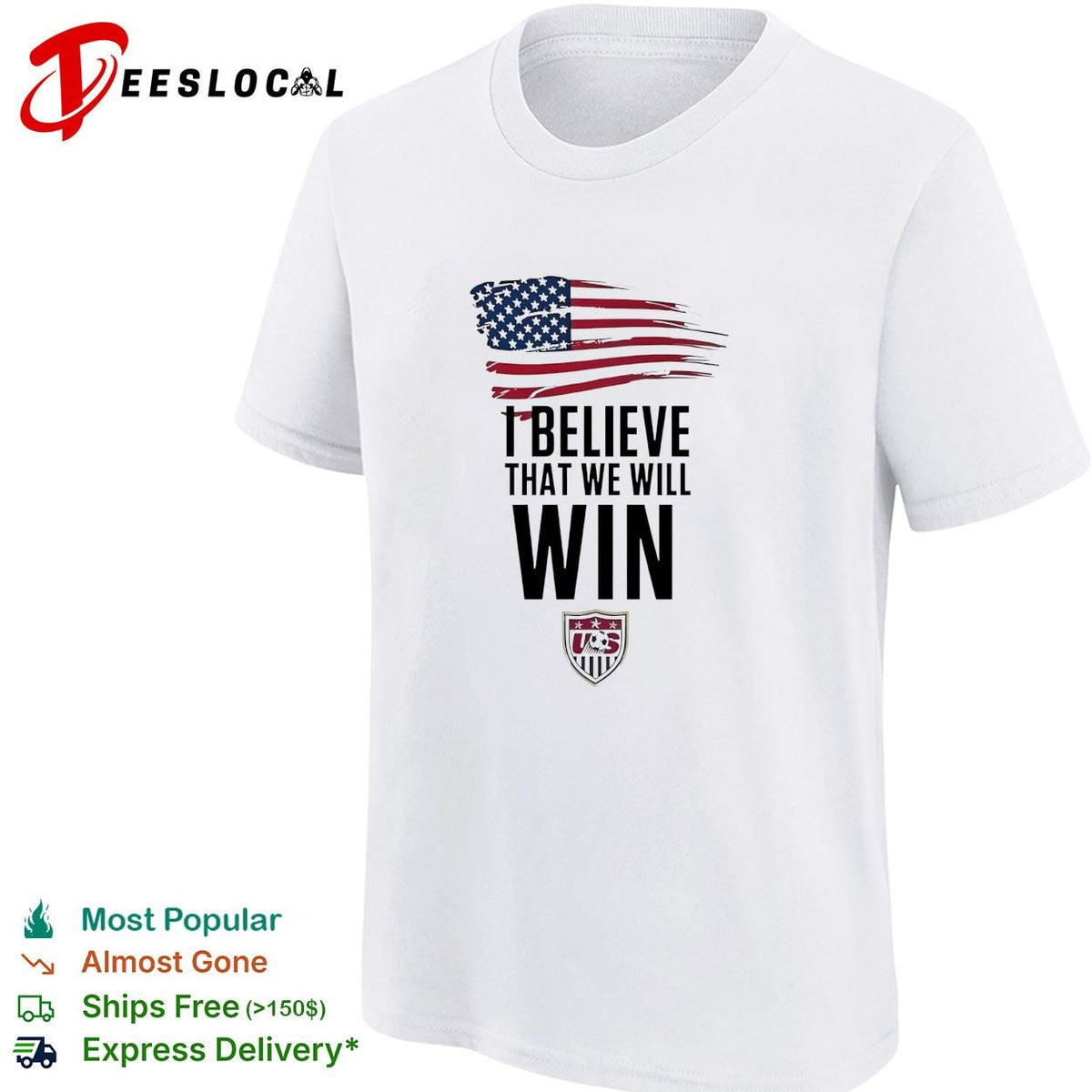 I believe that we will win USA soccer USMNT national team flag shirt