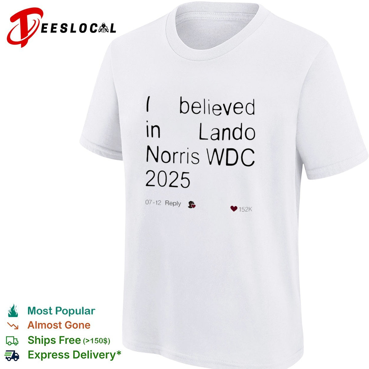 I believed in Lando Norris WDC 2025 Formula 1 McLaren racing fan social media shirt