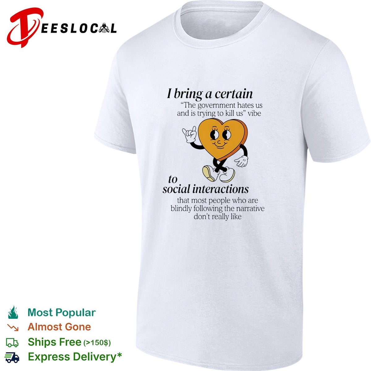 I bring a certain government hates us vibe heart character illustration shirt