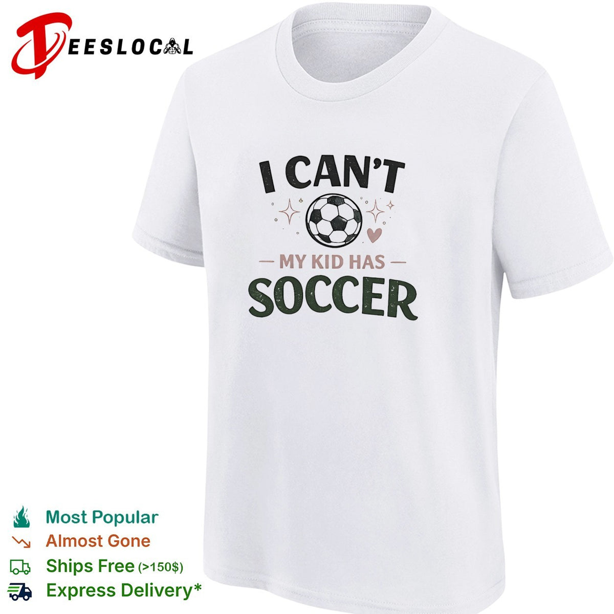 I can’t my kid has soccer shirt soccer ball heart star graphic sports apparel gift