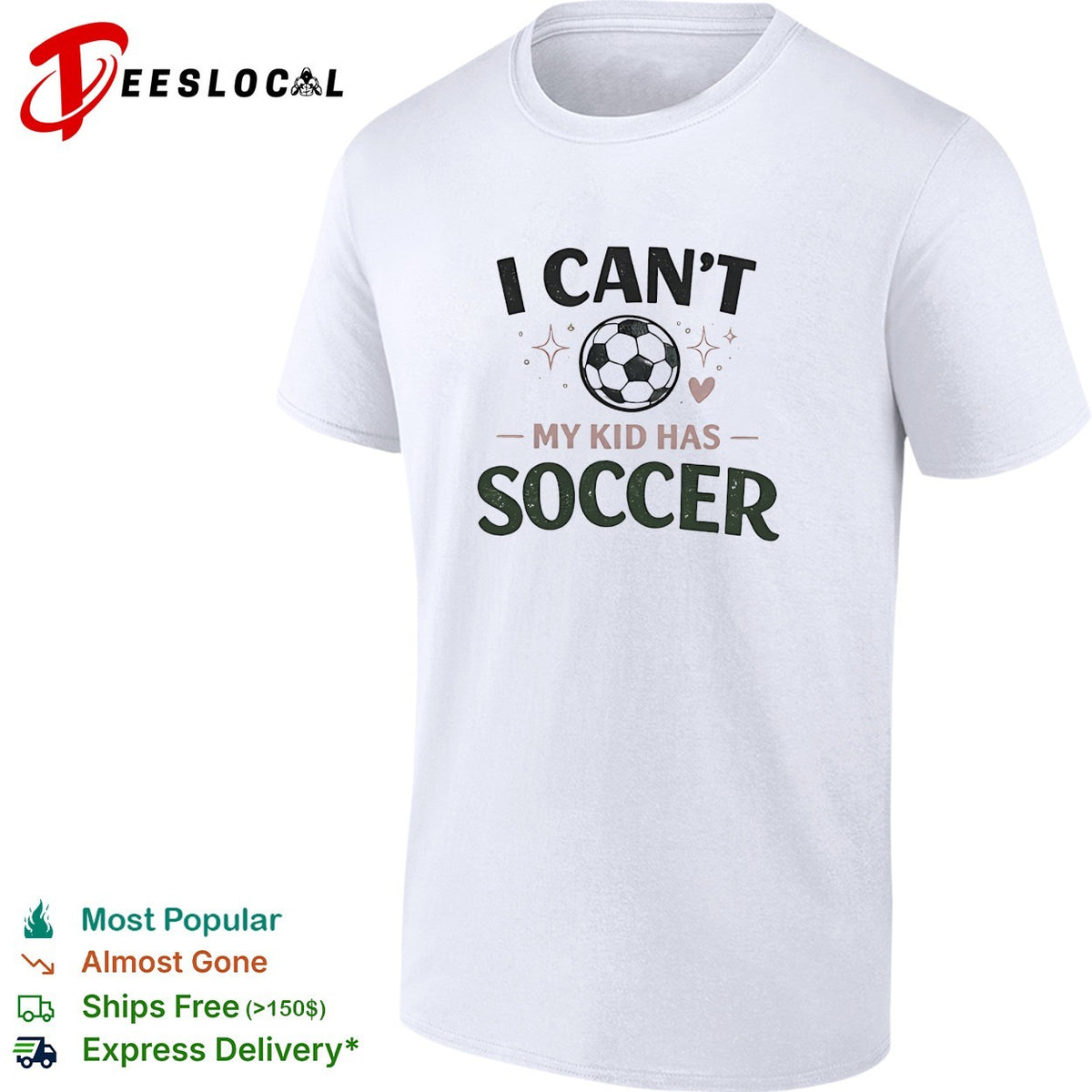 I can’t my kid has soccer shirt soccer ball heart star graphic sports apparel gift