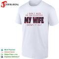 I don’t need an encyclopedia my wife knows it all typography shirt