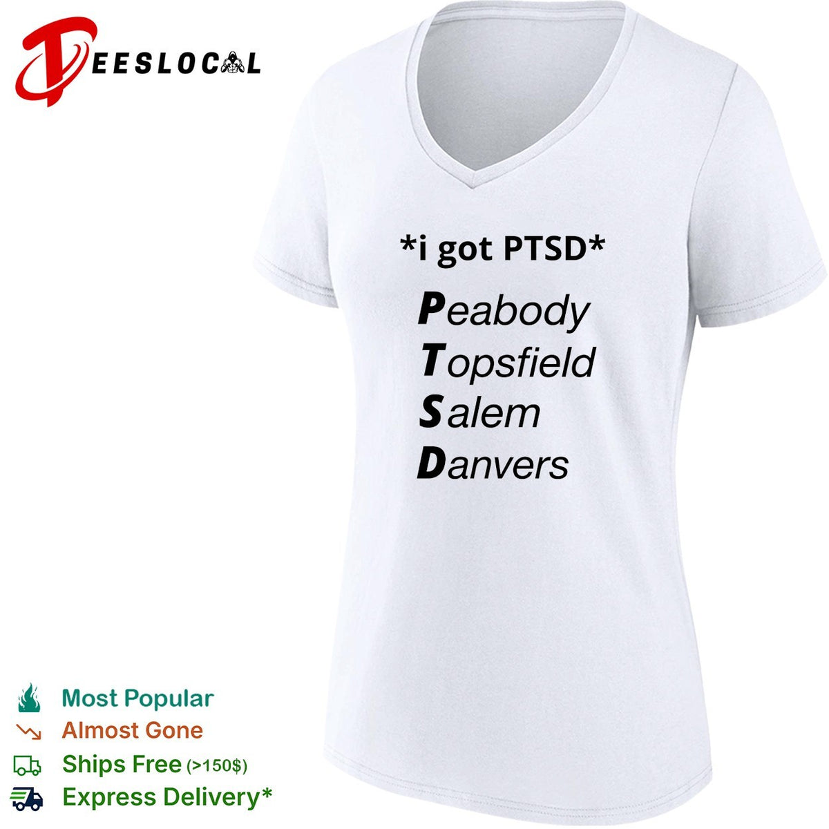 I got PTSD peabody topsfield salem danvers humor shirt