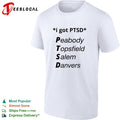 I got PTSD peabody topsfield salem danvers humor shirt