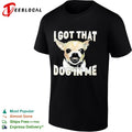 I got that dog in me Chihuahua shirt