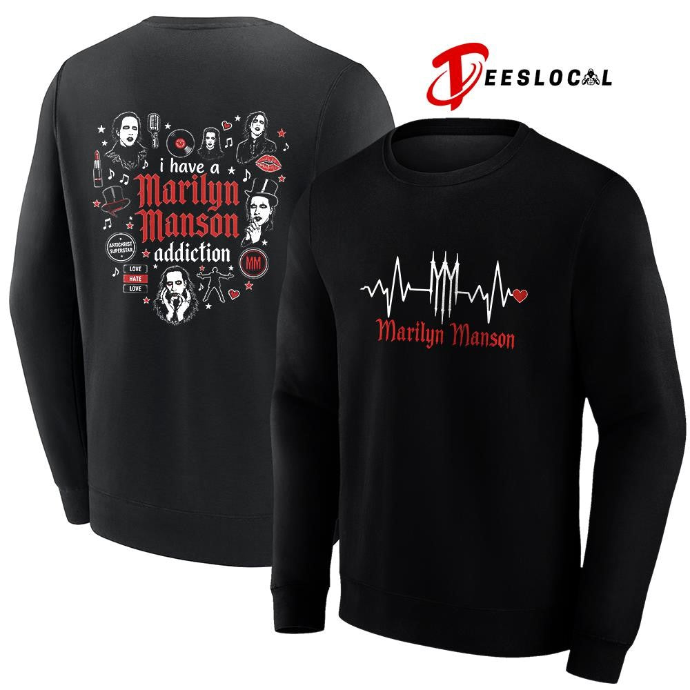 I have a Marilyn Manson addiction heartbeat signs shirt