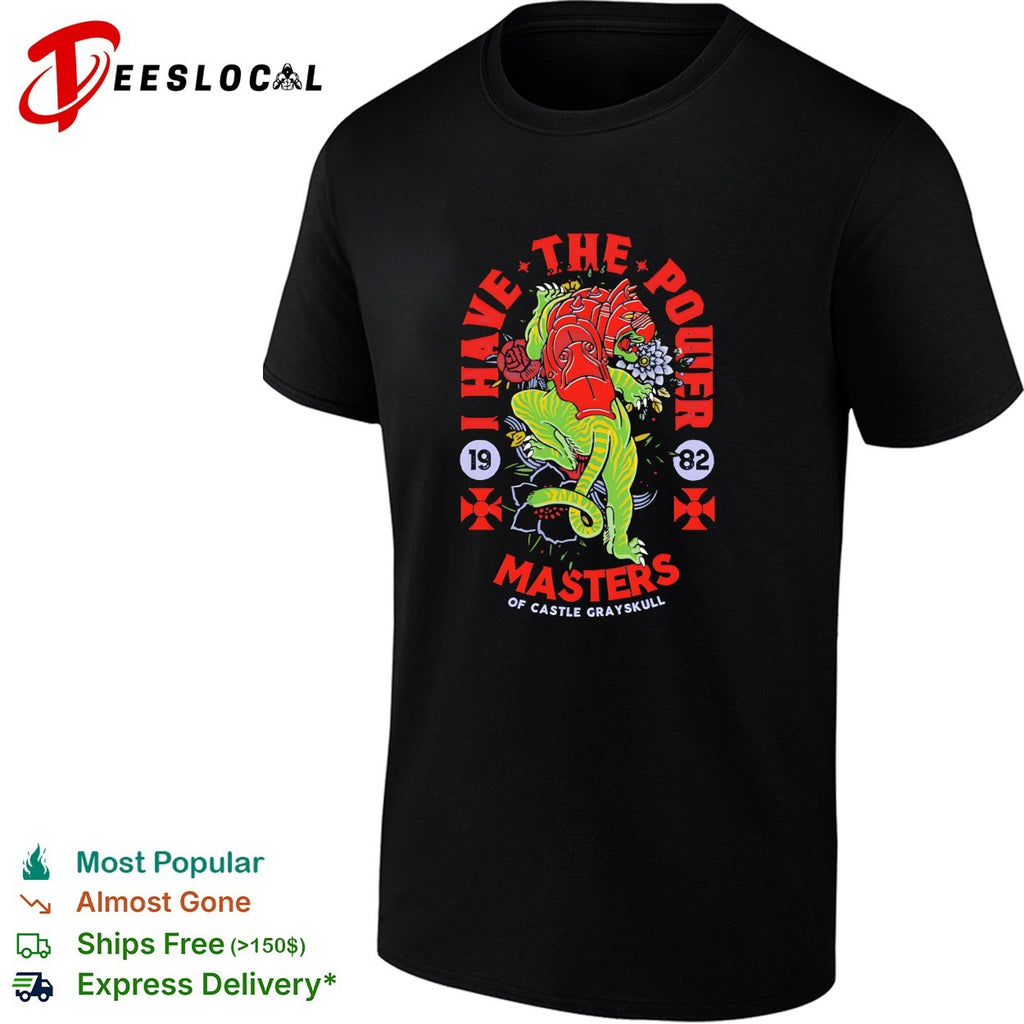 I have the power Masters of Castle Grayskull 1982 He-Man shirt
