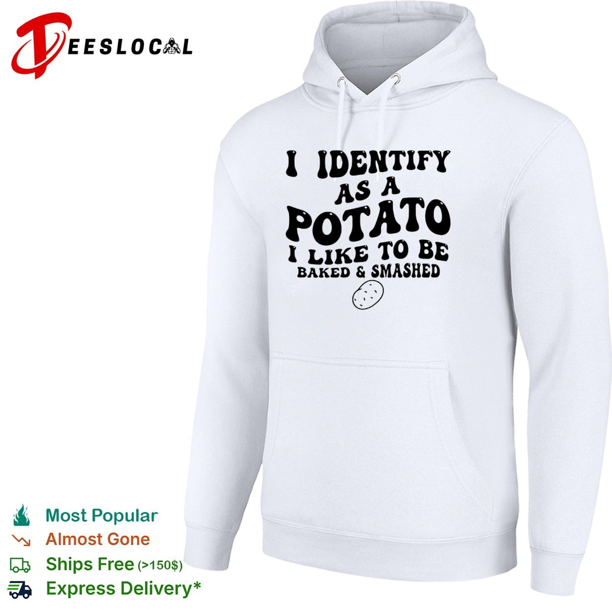 I identify as a potato i like to be baked and smashed funny food pun humor shirt