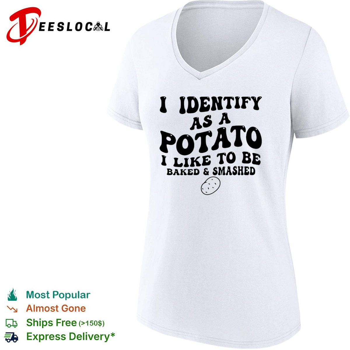 I identify as a potato i like to be baked and smashed funny food pun humor shirt