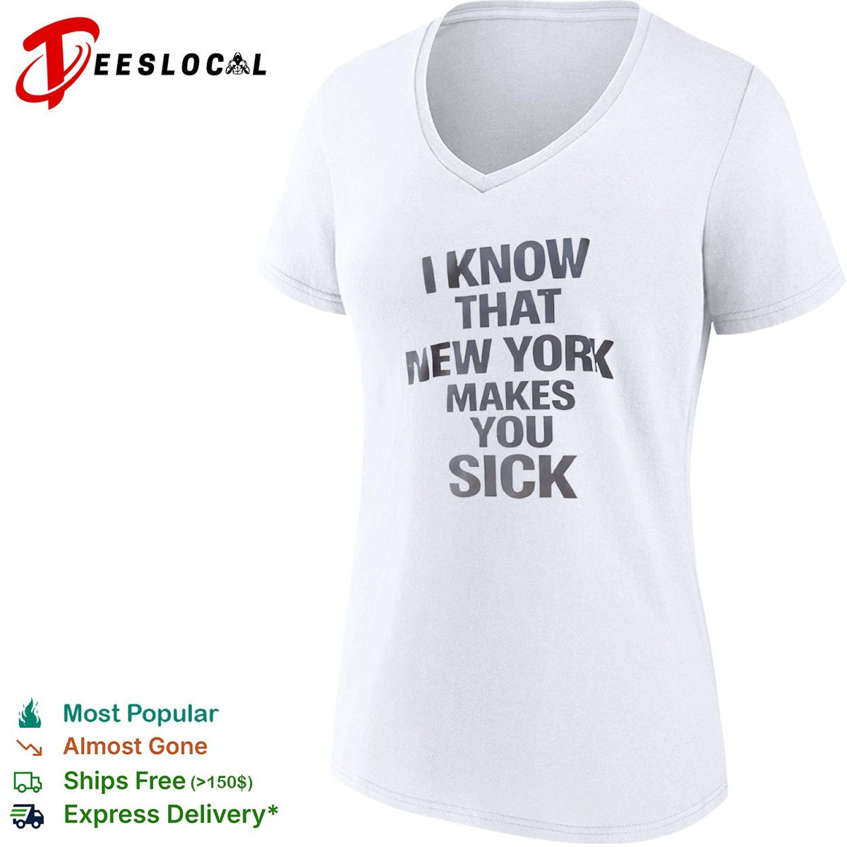I know that New York makes you sick shirt