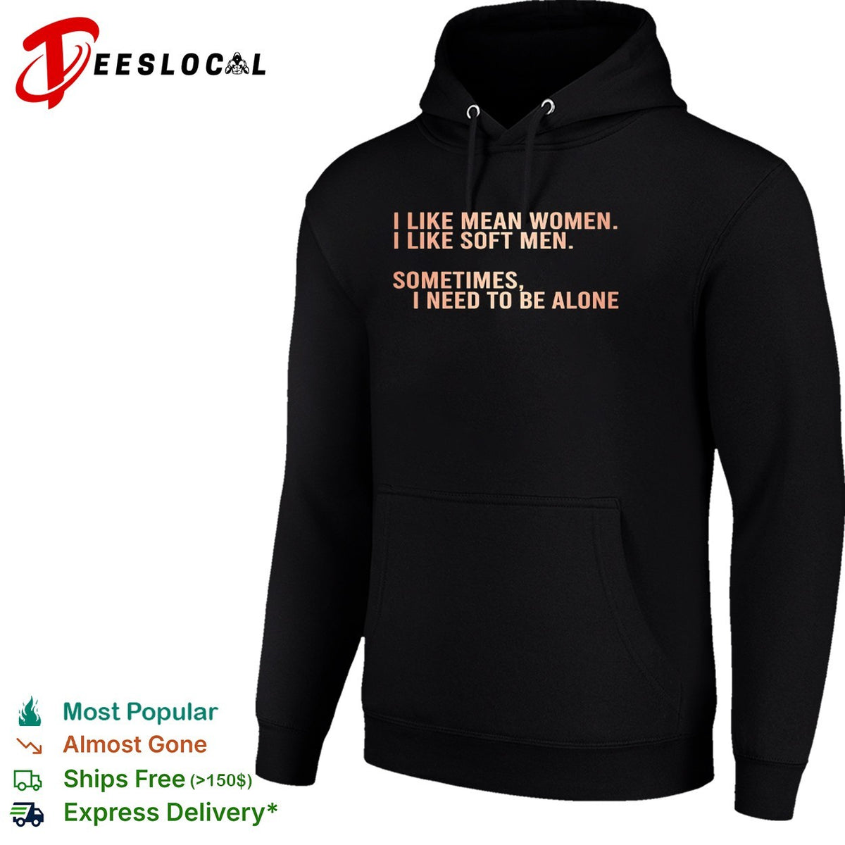 I like mean and soft sometimes I need to be alone shirt