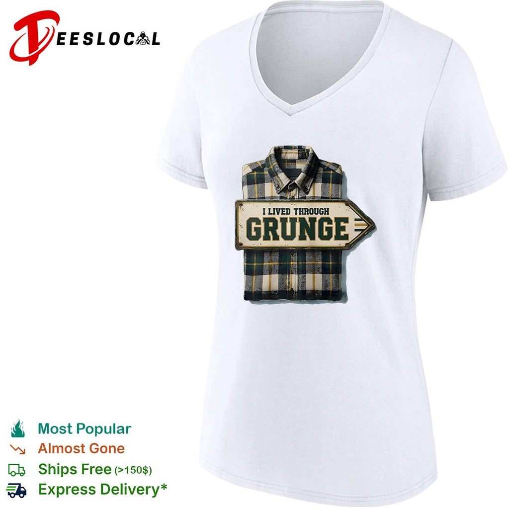 I lived through grunge plaid flannel shirt road sign nostalgia humor shirt