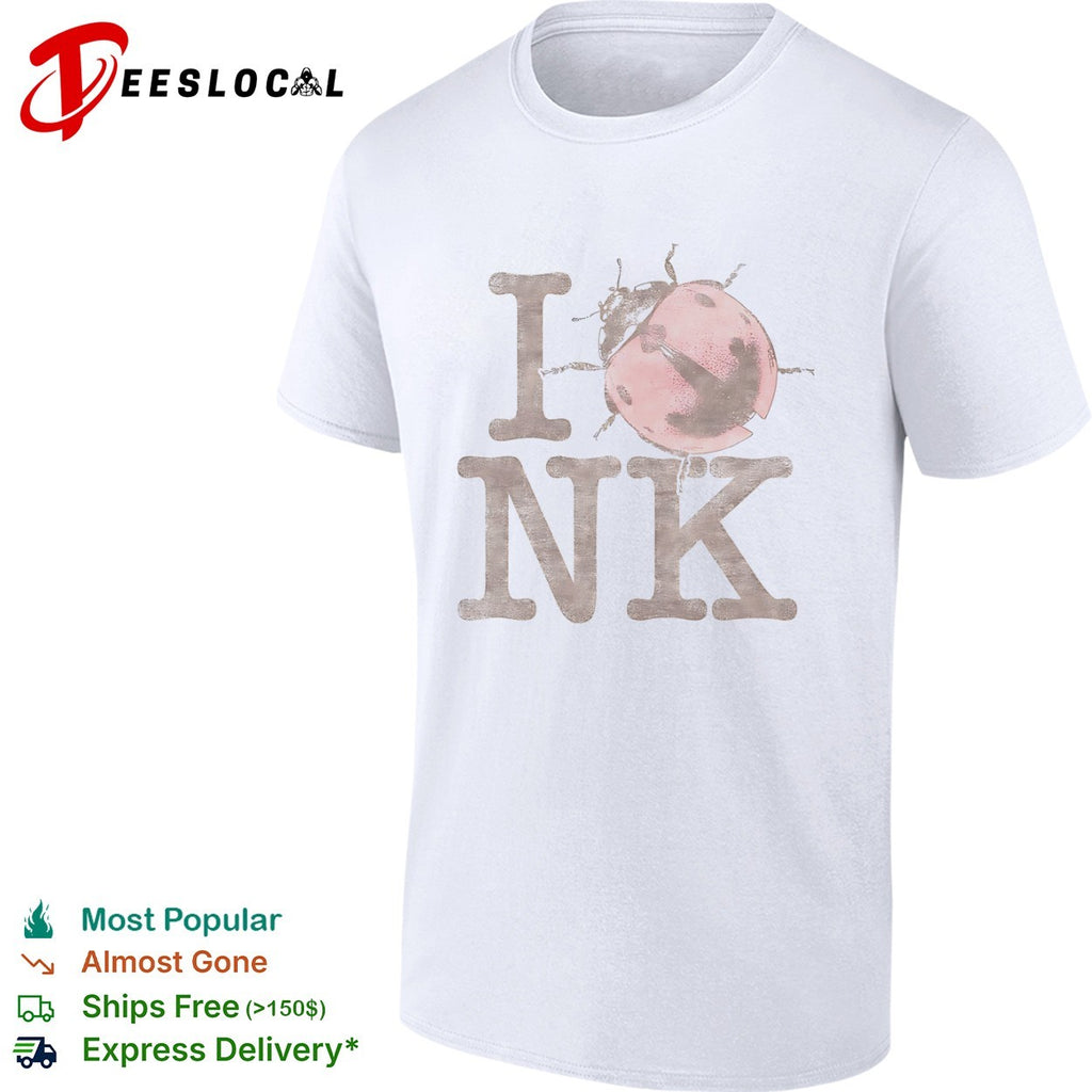 I love ink ladybug insect nature entomology shirt