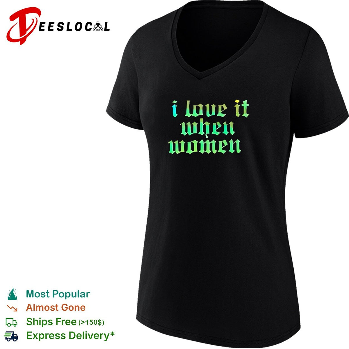 I love it when women shirt