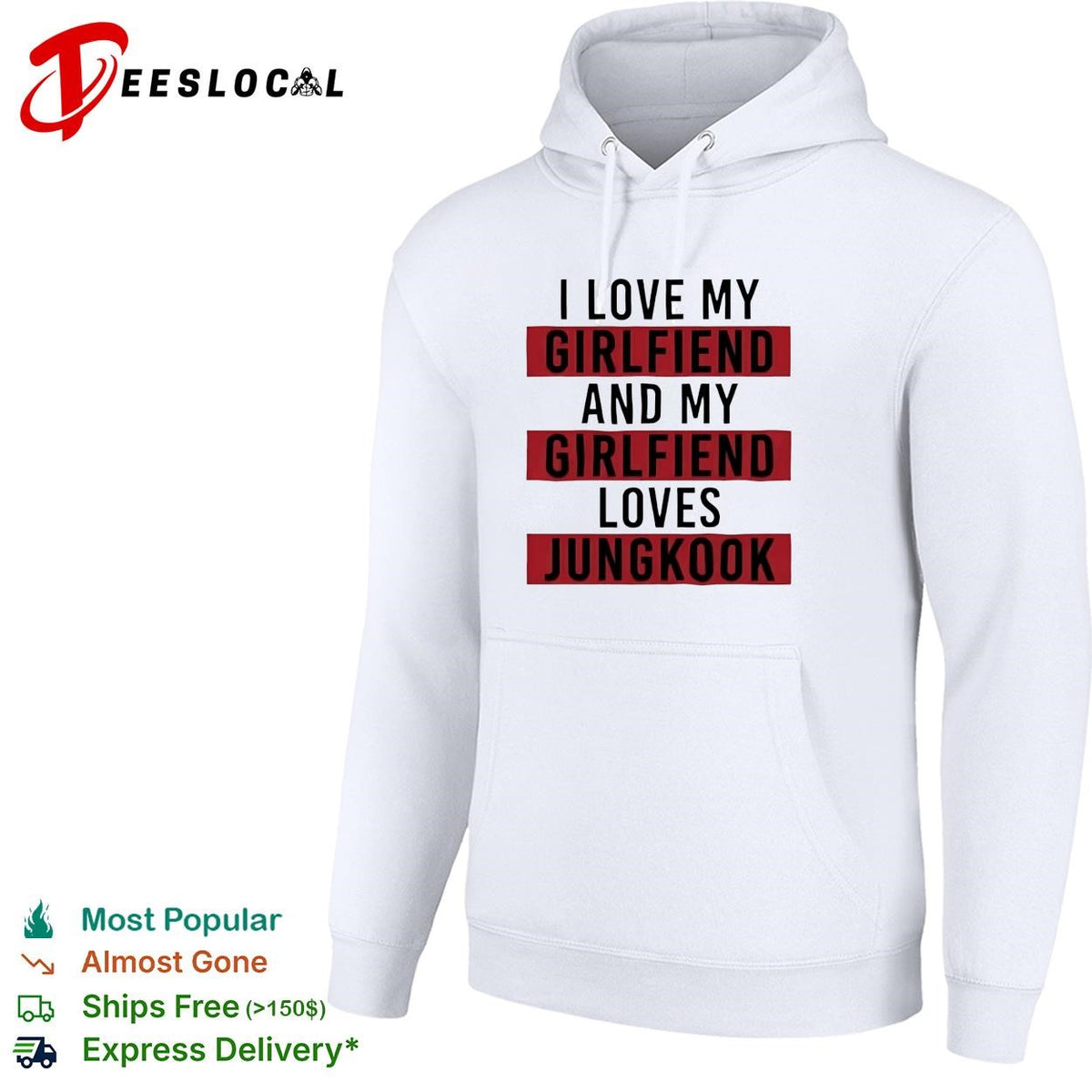 I love my girlfriend and my girlfriend loves Jungkook bold red lettering shirt