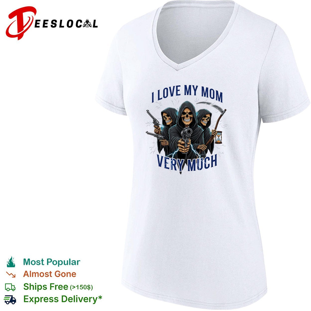 I love my mom very much three grim reapers absurdist humor art shirt