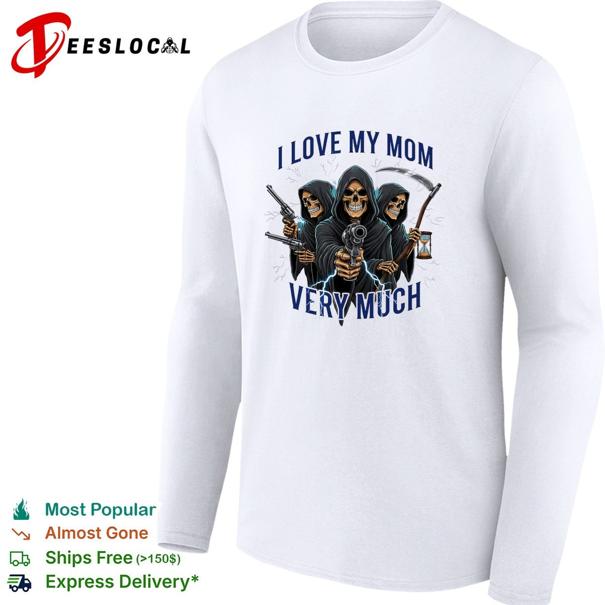 I love my mom very much three grim reapers absurdist humor art shirt