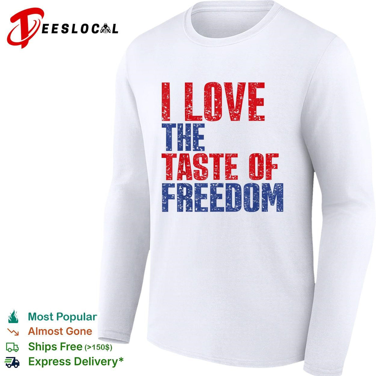I love the taste of freedom patriotic Fourth of July bold text shirt