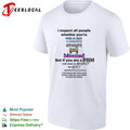 I respect all people whether you are trans straight gay bisexual fish shirt