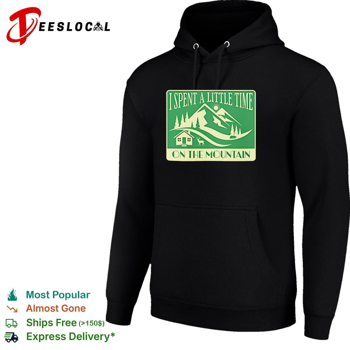 I spent a little time on the mountain cabin deer vintage scene shirt
