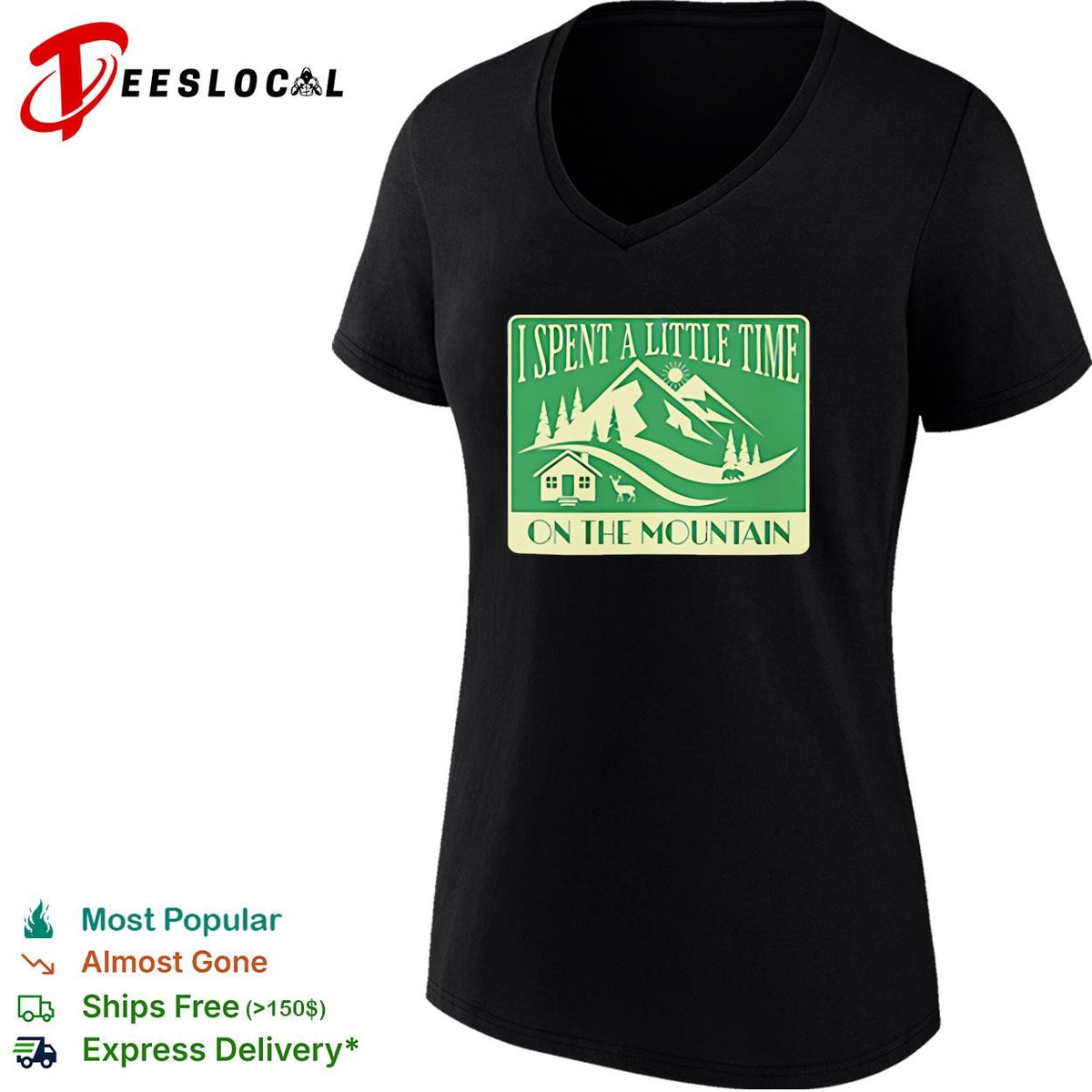 I spent a little time on the mountain cabin deer vintage scene shirt