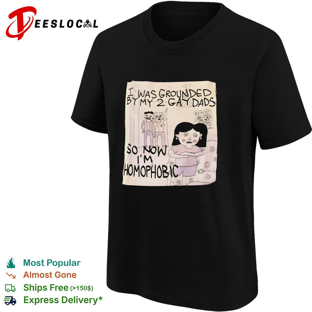I was grounded by my 2 gay dads so now i am homophobic RuPaul themed sketch shirt