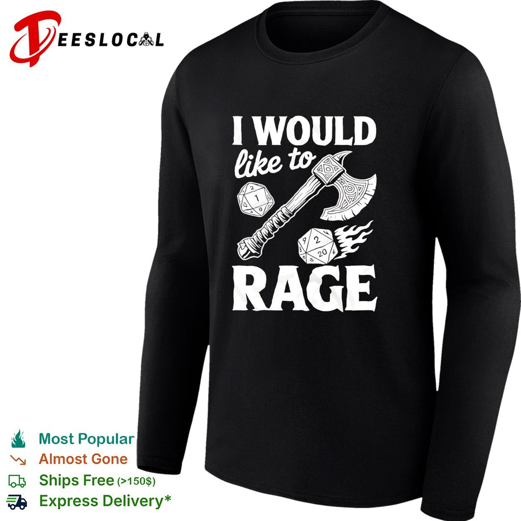 I would like to rage Dungeons Dragons funny gamer shirt