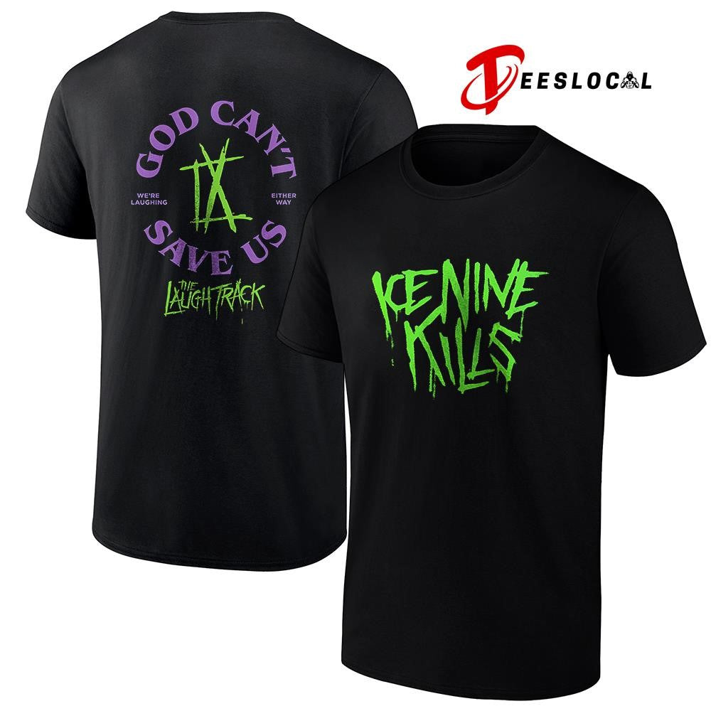 Ice Nine Kills The Laugh Track God can’t save us we’re laughing either way graphic shirt