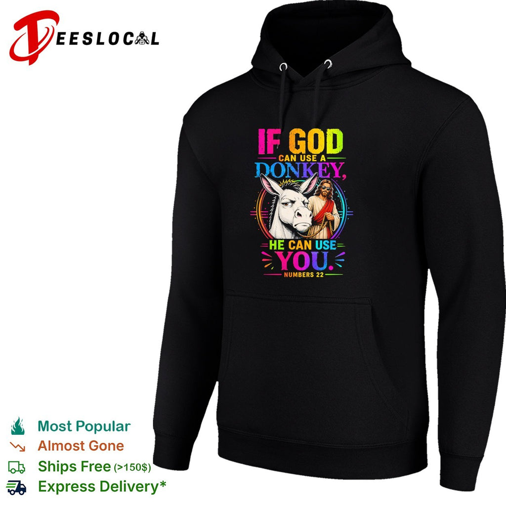 If God can use a donkey he can use you Numbers 22 Jesus with Sunglasses shirt