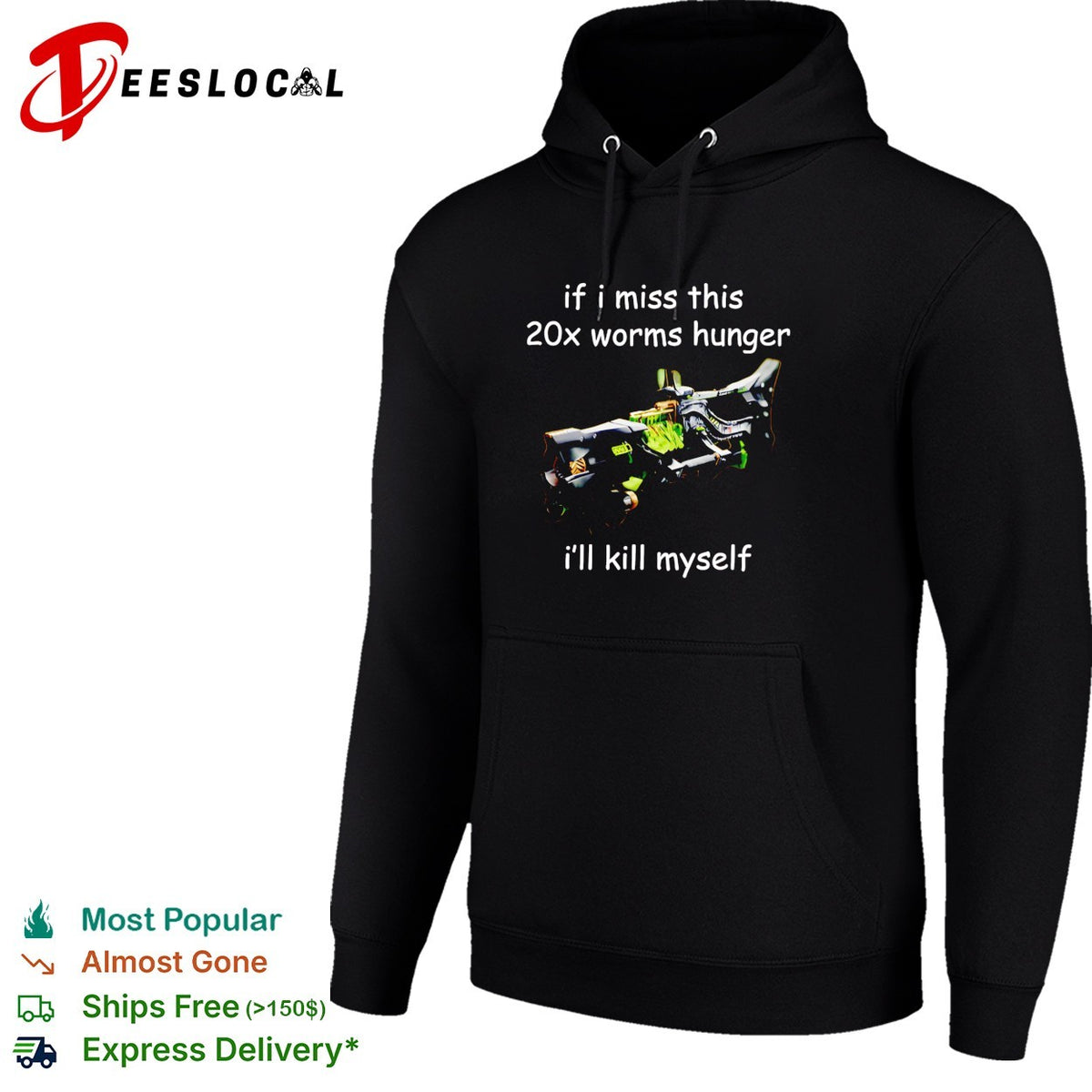 If I miss this 20x worms hunger I’ll kill myself shirt